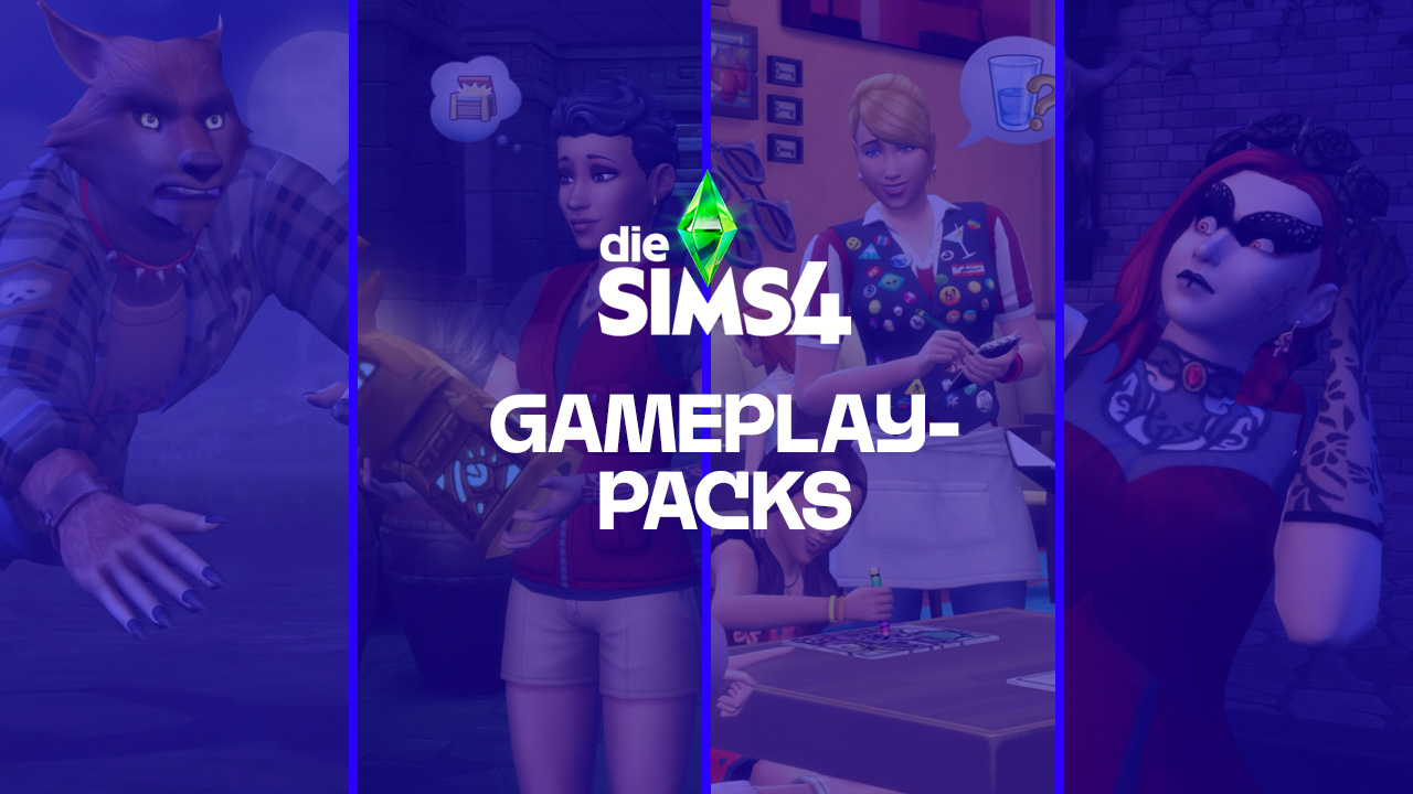 Alle Gameplay-Packs für Die Sims 4